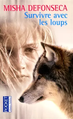Couverture du produit · Survivre avec les loups