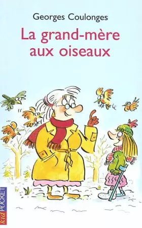 Couverture du produit · La grand-mère aux oiseaux