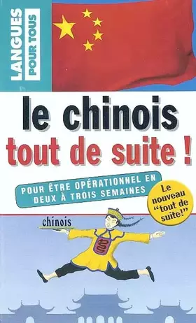 Couverture du produit · Le chinois tout de suite !
