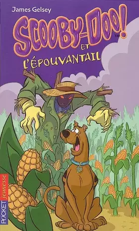 Couverture du produit · SCOOBY-DOO ET L EPOUVANTAIL