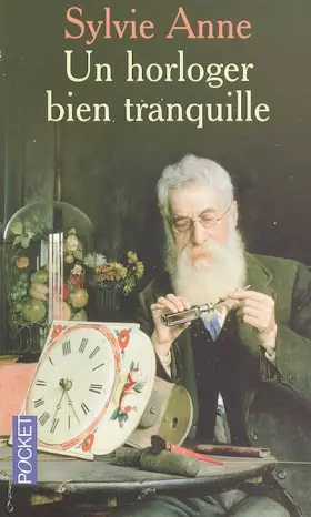Couverture du produit · Un horloger bien tranquille