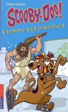 Couverture du produit · Scooby-Doo et l'homme des cavernes