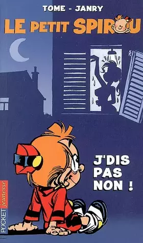 Couverture du produit · PETIT SPIROU T07 J DIS PAS NON