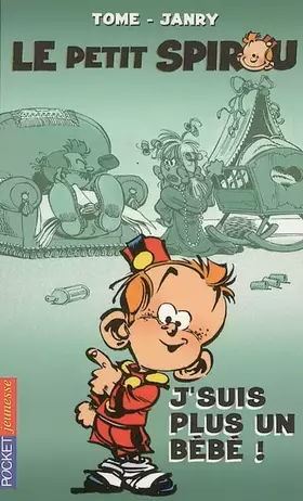 Couverture du produit · PETIT SPIROU T04 J SUIS PLUS