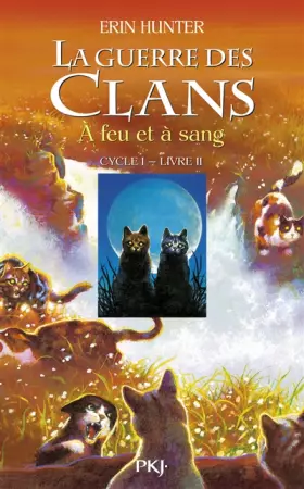 Couverture du produit · La guerre des clans : À feu et à sang