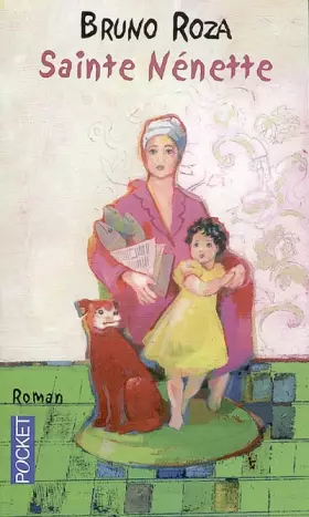 Couverture du produit · Sainte Nénette