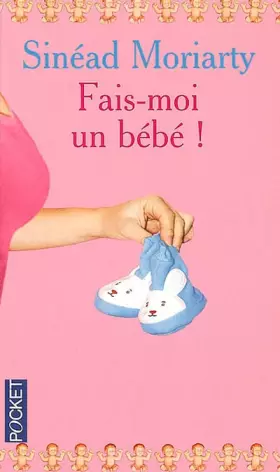 Couverture du produit · Fais-moi un bébé !
