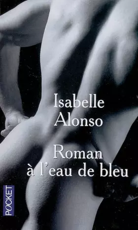 Couverture du produit · Roman à l'eau de bleu