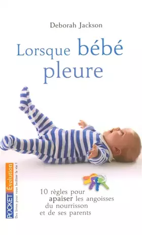 Couverture du produit · LORSQUE BEBE PLEURE