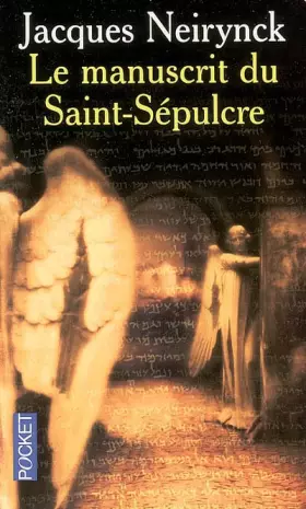 Couverture du produit · Le manuscrit du Saint-Sépulcre