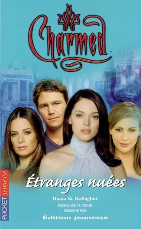 Couverture du produit · Charmed, Tome 18 : Etranges nuées