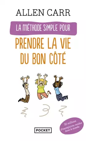 Couverture du produit · La méthode simple pour prendre la vie du bon côté