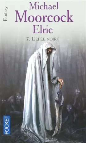 Couverture du produit · Le cycle d'Elric (07)