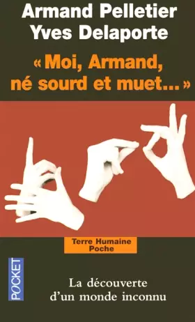 Couverture du produit · Moi, Armand, né sourd et muet...
