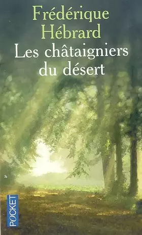 Couverture du produit · Les châtaigniers du désert