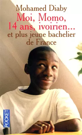 Couverture du produit · MOI MOMO 14 ANS IVOIRIEN
