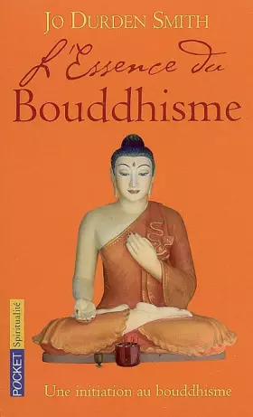 Couverture du produit · ESSENCE DU BOUDDHISME