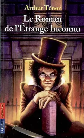 Couverture du produit · Le Roman de l'Etrange Inconnu