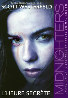 Couverture du produit · Midnighters, Tome 1 : L'heure secrète