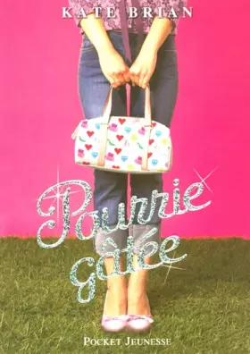 Couverture du produit · Pourrie-gâtée