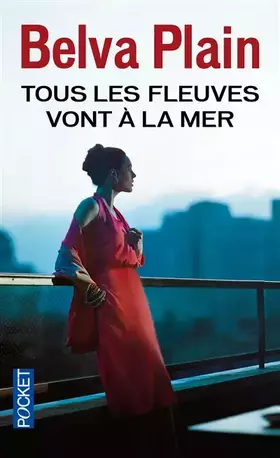 Couverture du produit · Tous les fleuves vont à la mer