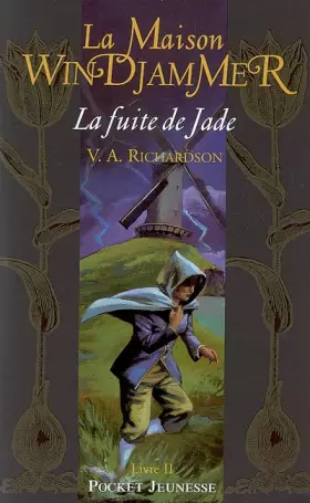 Couverture du produit · La Maison Windjammer, Tome 2 : La fuite de Jade
