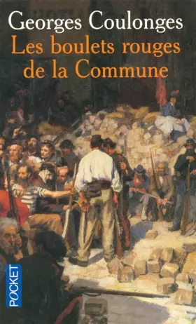 Couverture du produit · Les boulets rouges de la Commune