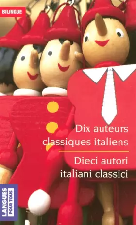 Couverture du produit · Bilingue Dix auteurs classiques italiens