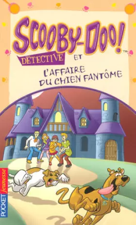 Couverture du produit · SCOOBY-DOO DETECT AFFAIRE CHIE