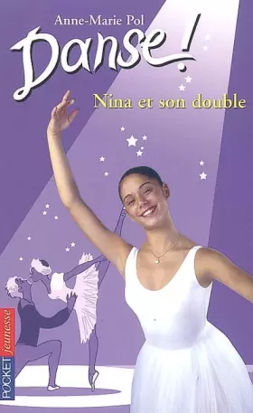 Couverture du produit · Danse ! 38 : Nina et son double