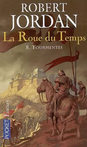 Couverture du produit · La Roue du Temps, Tome 8 : Tourmentes