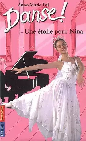 Couverture du produit · Danse, numéro 10 : Une étoile pour Nina