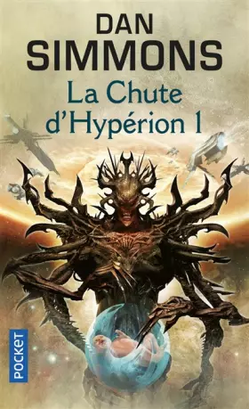 Couverture du produit · Les Cantos d'Hypérion, Tome 3 : La chute d'Hypérion : Tome 1