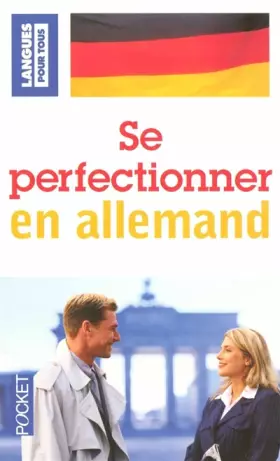 SE PERFECTIONNER EN ALLEMAND - SYLVIA SCHWANITZ