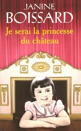 Couverture du produit · Je serai la princesse du château