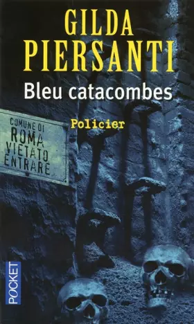 Couverture du produit · Bleu catacombes : Un été meurtrier