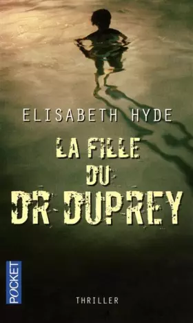 Couverture du produit · FILLE DU DR DUPREY