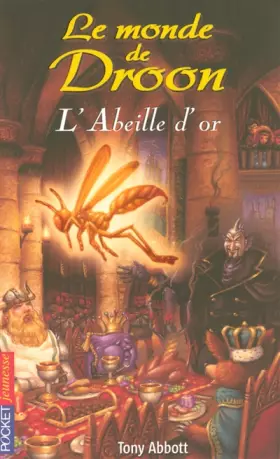 Couverture du produit · 8. Le monde de Droon - L'Abeille d'Or