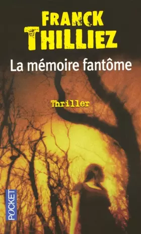 Couverture du produit · La mémoire fantôme