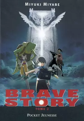 Couverture du produit · Brave Story, Tome 2 :