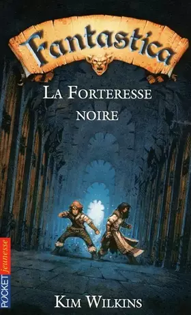 Couverture du produit · FANTASTICA T04 FORTERESSE NOIR