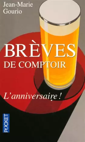 Couverture du produit · Brèves de comptoir : l'anniversaire