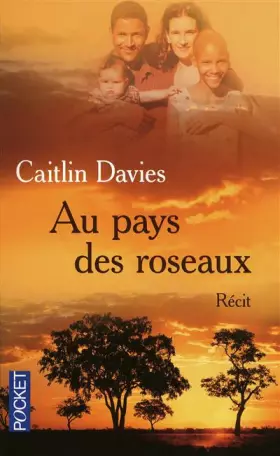 Couverture du produit · AU PAYS DES ROSEAUX