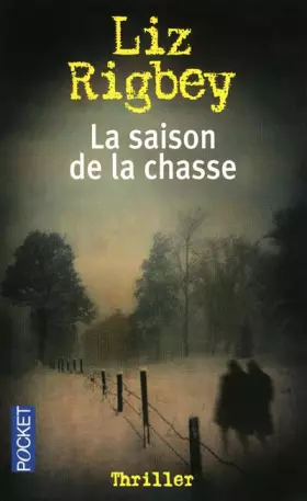 Couverture du produit · SAISON DE LA CHASSE