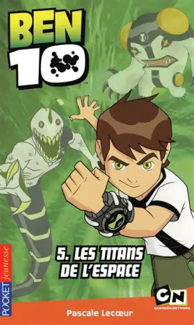Couverture du produit · BEN 10 - Les titans de l'espace