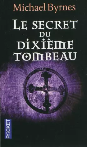 Couverture du produit · Le secret du dixième tombeau