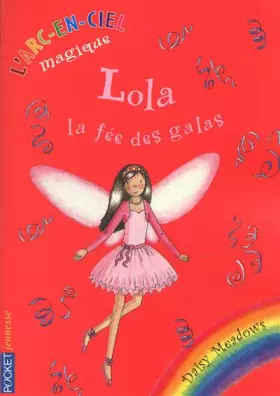 Couverture du produit · Lola, la fée des galas