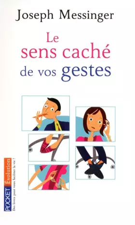 Couverture du produit · Le sens caché de vos gestes