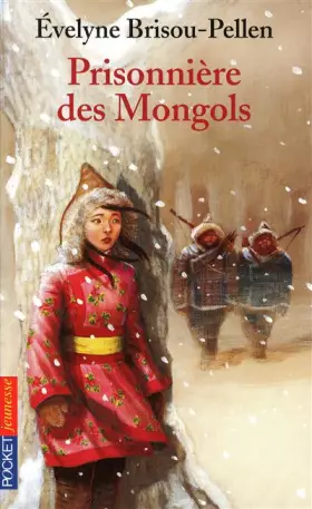 Couverture du produit · PRISONNIERE DES MONGOLS