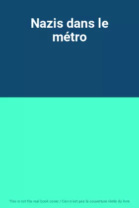 Couverture du produit · Nazis dans le métro